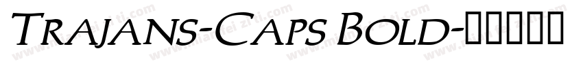 Trajans-Caps Bold字体转换